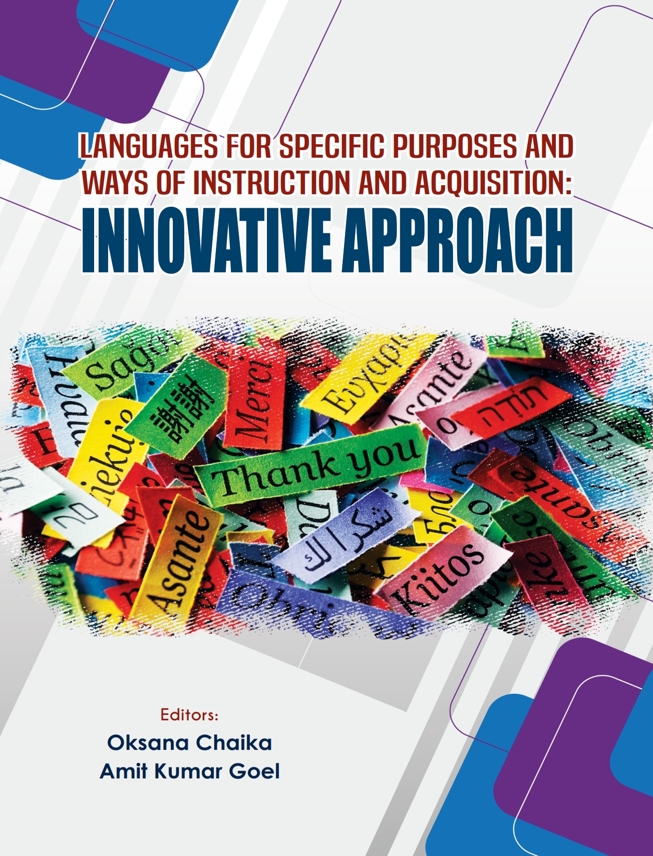 Languages for Specific Purposes and Ways of Instruction and Acquisition: Innovative Approach