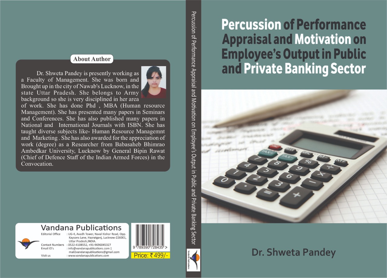 Percussion of Performance Appraisal and Motivation on Employee’s Output in Public and Private Bankin