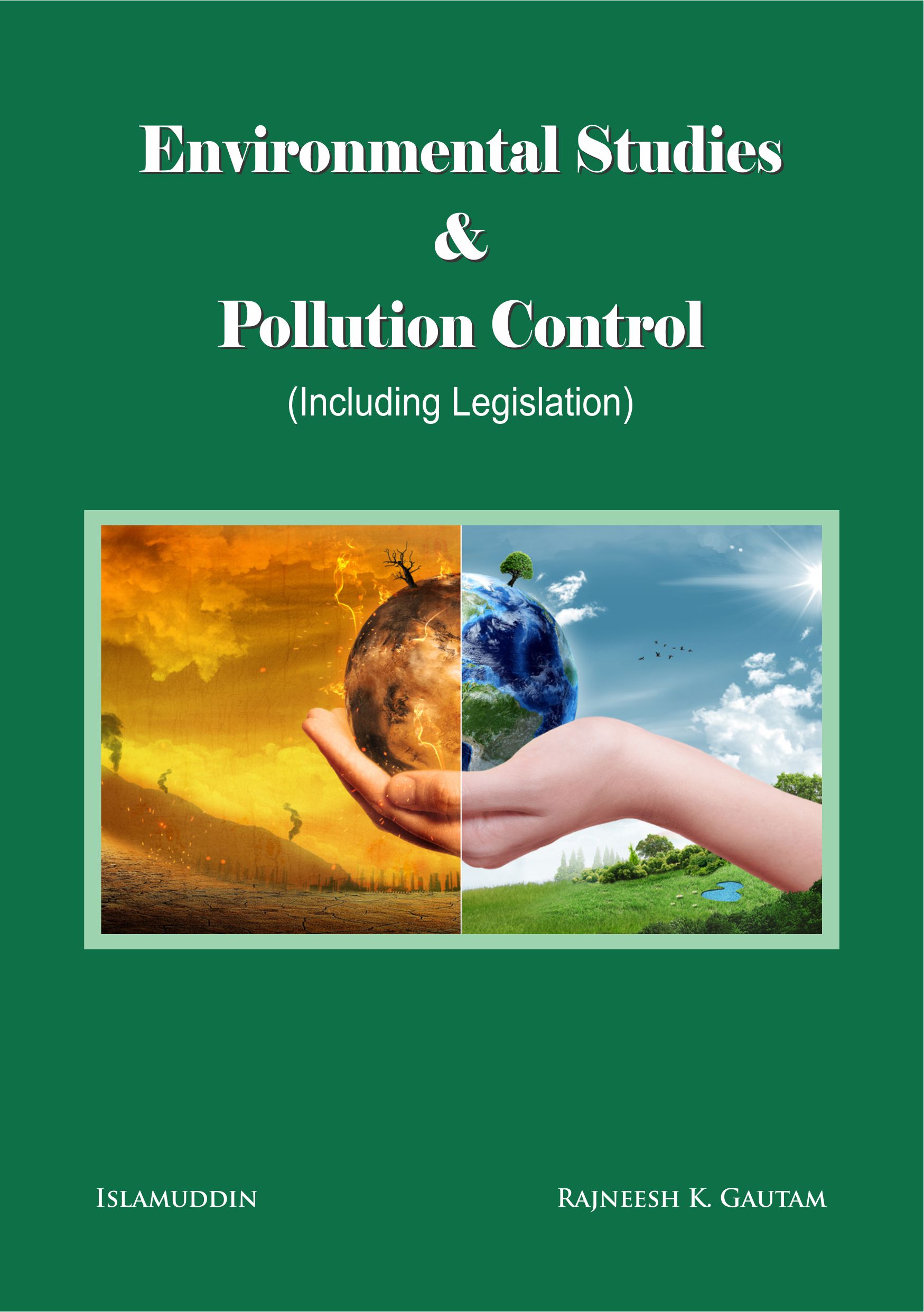 Environmental Studies and Pollution Control