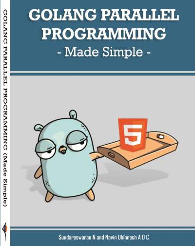 Golang Parallel Programming – Made Simple